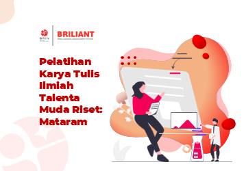 Kelas Pelatihan Karya Tulis Ilmiah bagi Talenta Muda Riset : Mataram