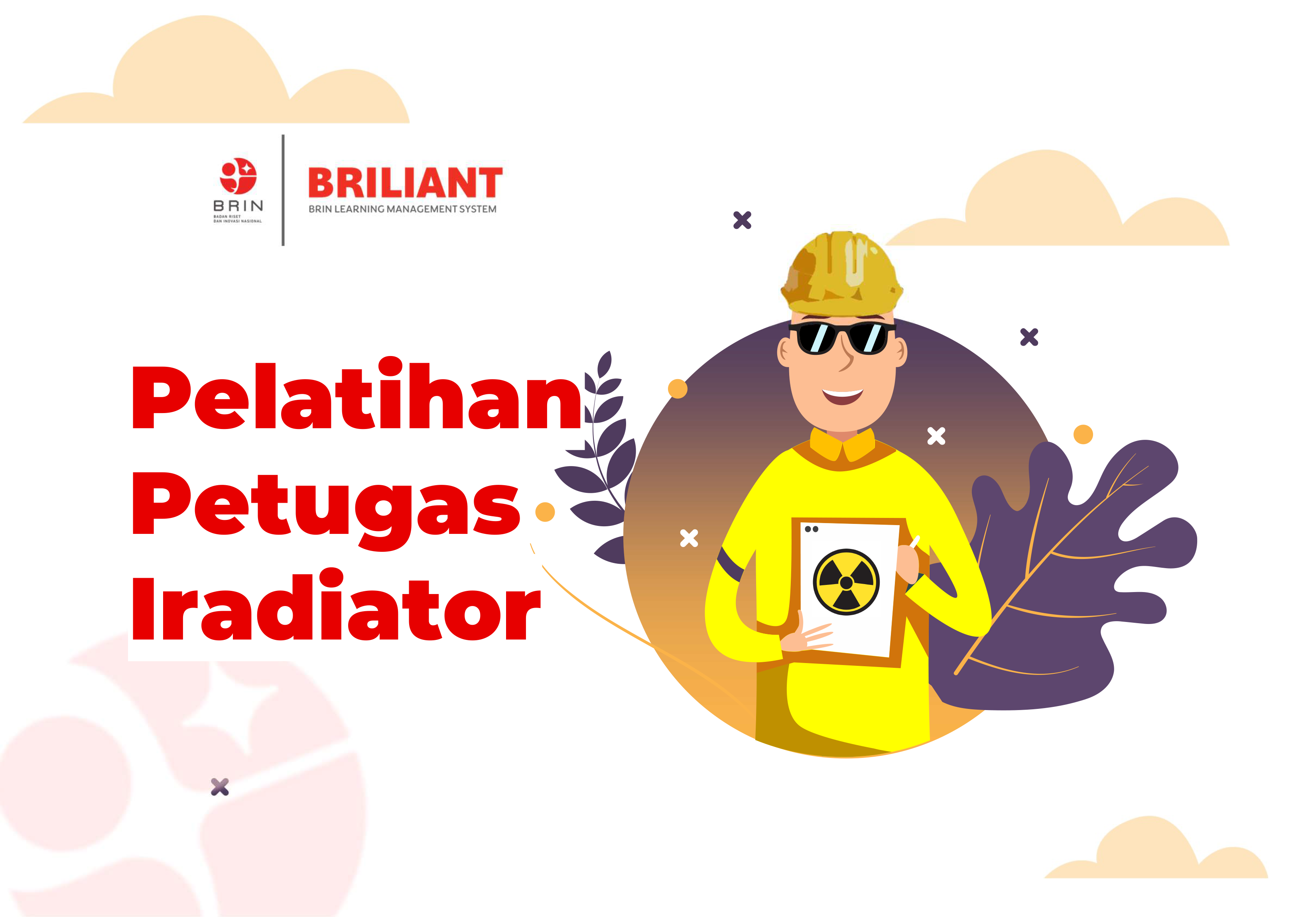 Kelas: Petugas Iradiator 