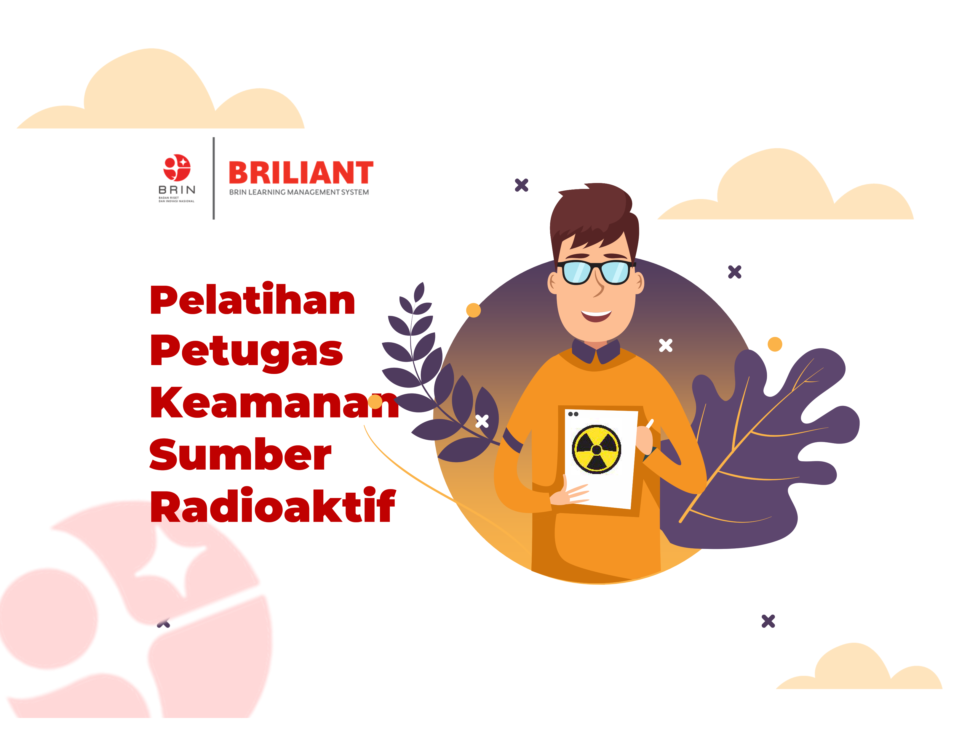 Pelatihan Petugas Keamanan Sumber Radioaktif