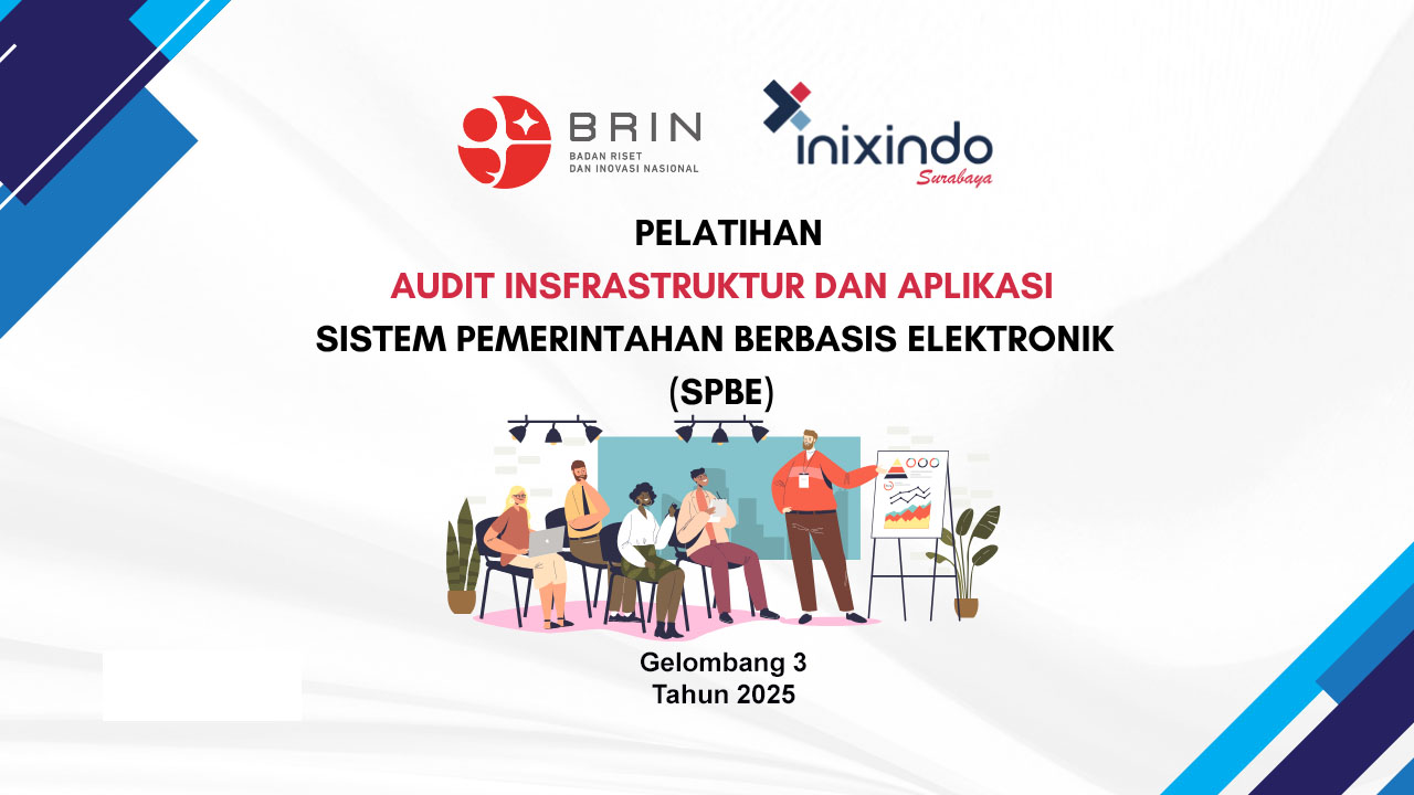 Kelas: Pelatihan SPBE Terlisensi Inixindo Gel. 3 Tahun 2025