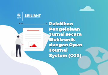 Pelatihan Pengelolaan Jurnal secara Elektronik dengan Open Journal System (OJS)