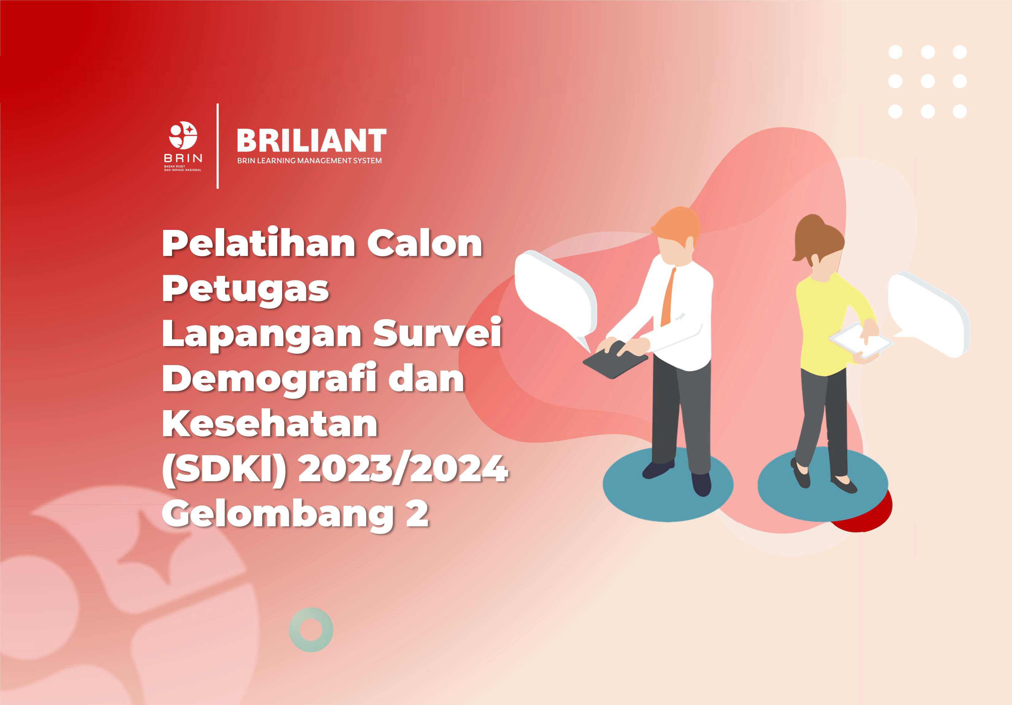 Kelas Calon Petugas Lapangan Survei Demografi dan Kesehatan (SDKI) 2023/2024 Gelombang 2