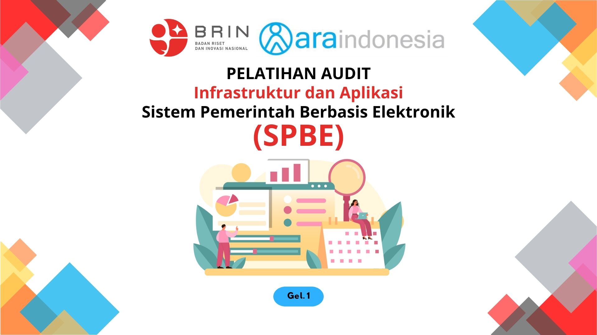 Pelatihan SPBE Terlisensi PT Ara Indonesia Gel. 2 Tahun 2025