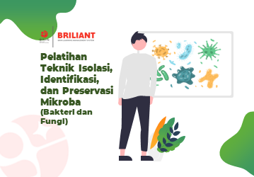 Pelatihan Teknik Isolasi, Identifikasi, dan Preservasi Mikroba (Bakteri dan Fungi)