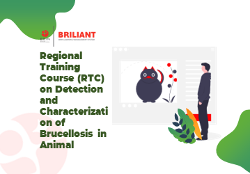 Regional Training Course (RTC) on Detection and Characterization of Brucellosis in Animal