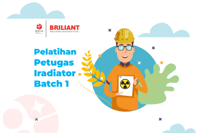 Kelas: Petugas Iradiator Batch 1