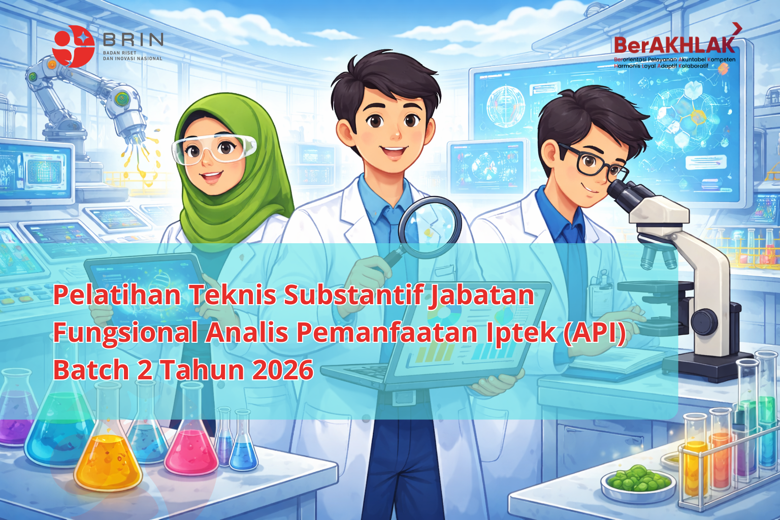 Kelas: Pelatihan Teknis Substantif Jabatan Fungsional Analis Pemanfaatan Iptek (API) Batch 2 Tahun 2026