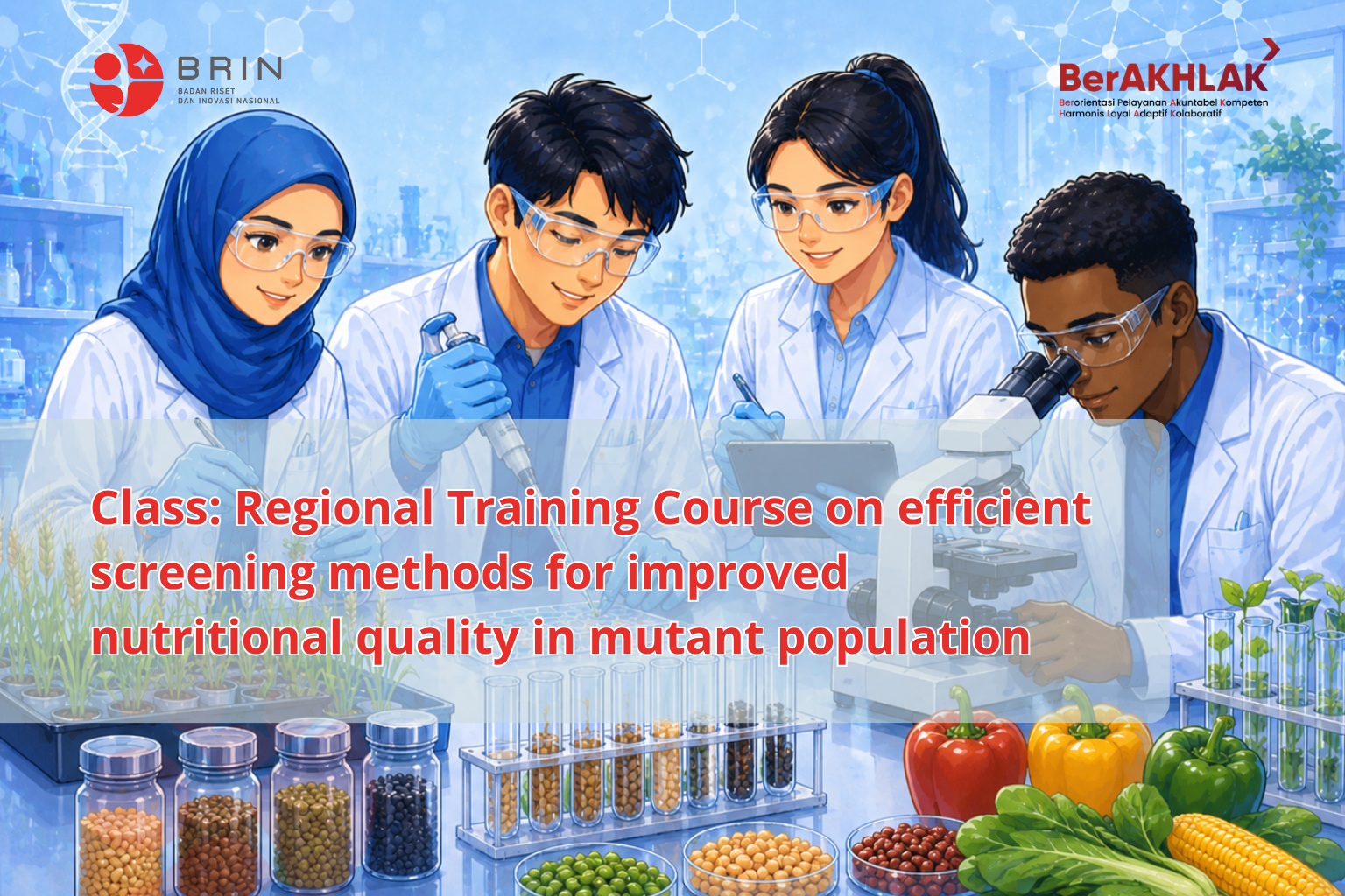 Regional Training Course on Efficient Screening Methods For Improved  Nutritional Quality In Mutant Population