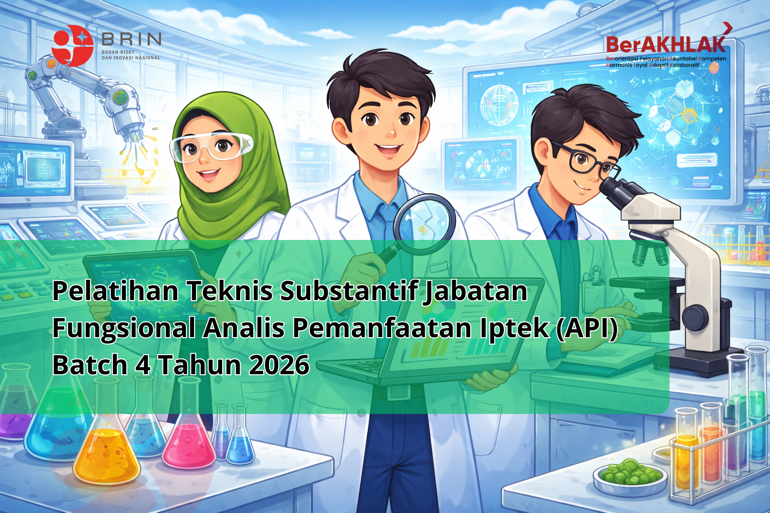 Kelas: Pelatihan Teknis Substantif Jabatan Fungsional Analis Pemanfaatan Iptek (API) Batch 4 Tahun 2026