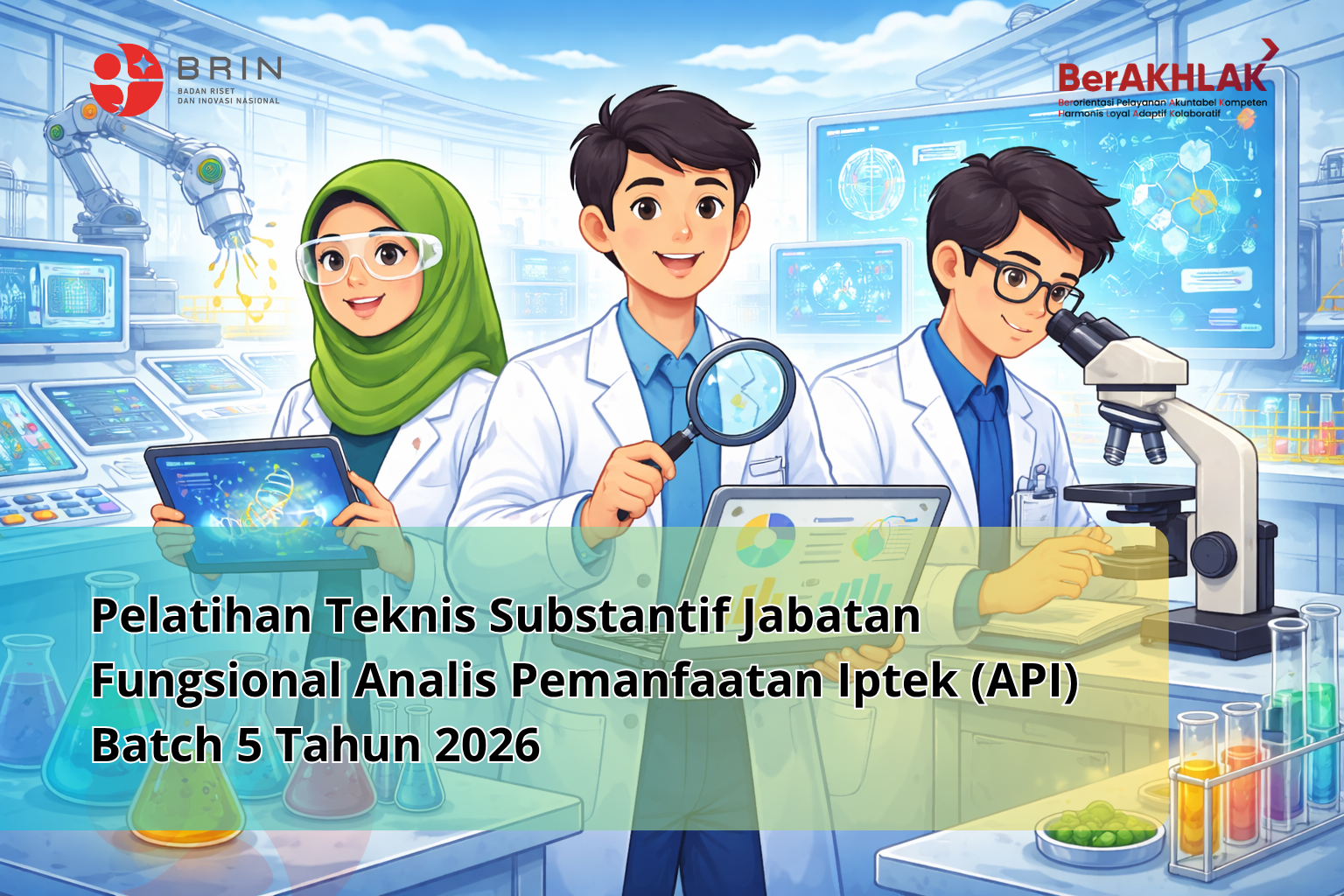 Kelas: Pelatihan Teknis Substantif Jabatan Fungsional Analis Pemanfaatan Iptek (API) Batch 5 Tahun 2026
