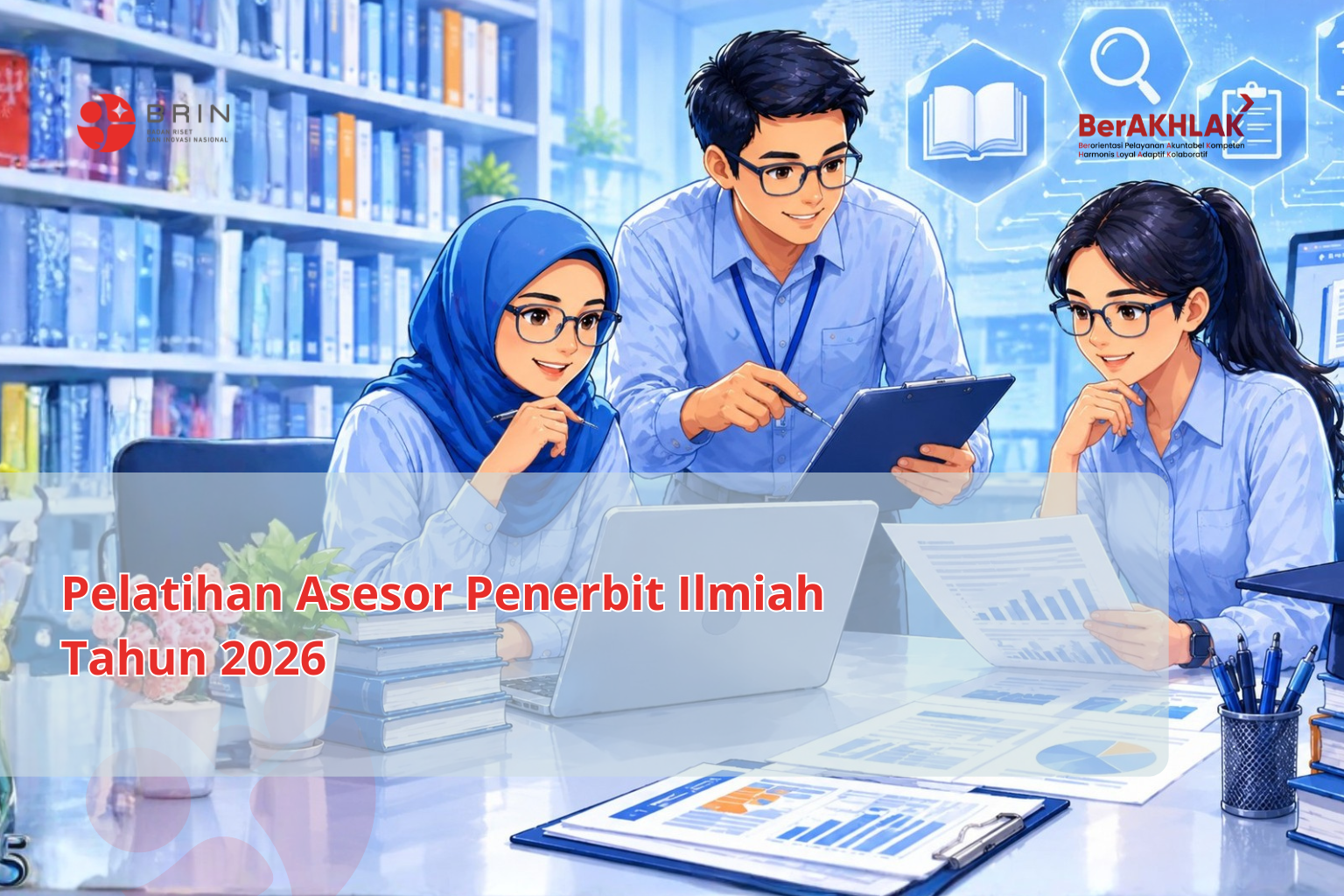 Kelas: Pelatihan Asesor Penerbit Ilmiah 2026