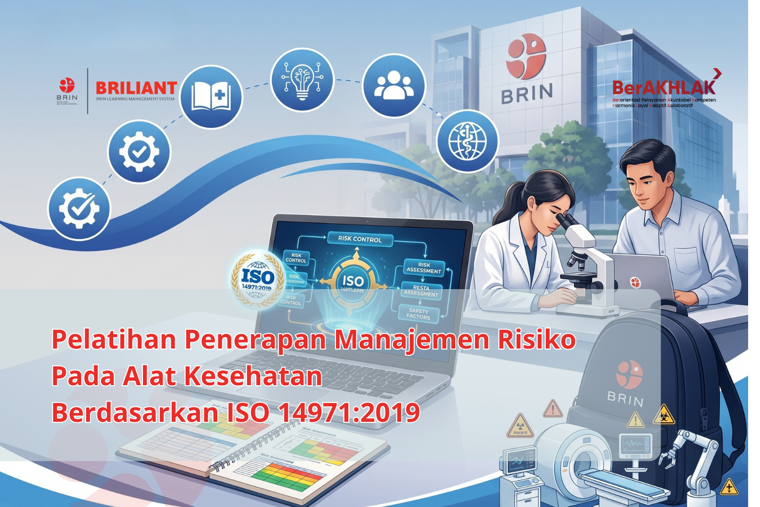 Kelas: Pelatihan Penerapan Manajemen Risiko pada Alat Kesehatan berdasarkan ISO 14971:2019