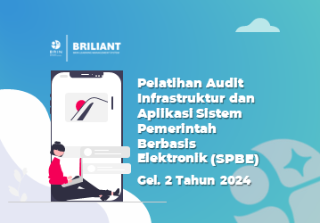 Kelas: Pelatihan Audit Infrastruktur dan Aplikasi Sistem Pemerintah Berbasis Elektronik (SPBE) Gel. 2 Tahun 2024